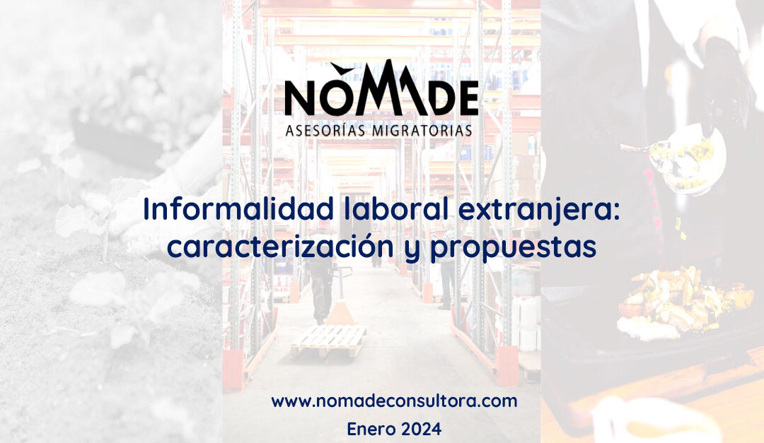 Informalidad laboral extranjera: caracterización y propuestas