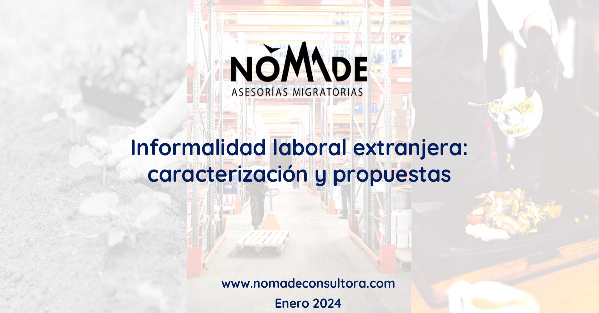 Informalidad laboral extranjera: caracterización y propuestas